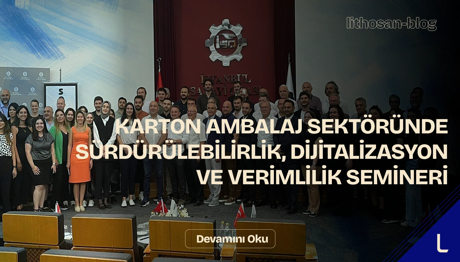 Karton Ambalaj Sektöründe Sürdürülebilirlik, Dijitalizasyon ve Verimlilik Semineri