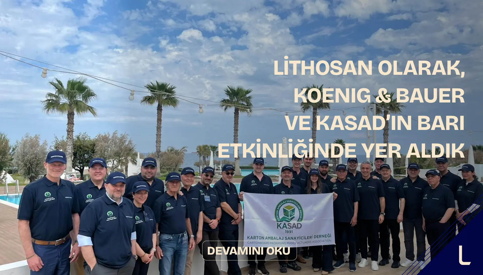 Lithosan Olarak, Koenig & Bauer ve KASAD’ın Bari Etkinliğinde Yer Aldık